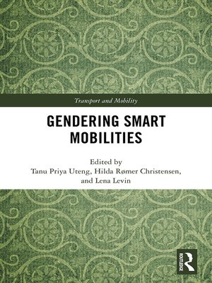 cover image of Gendering Smart Mobilities